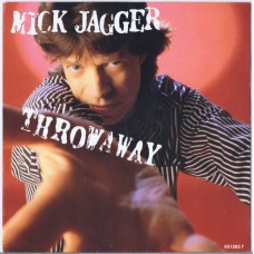 MICK JAGGER Throwaway / Peace For The Wicked (CBS 651265 7) Holland 1987 PS 45